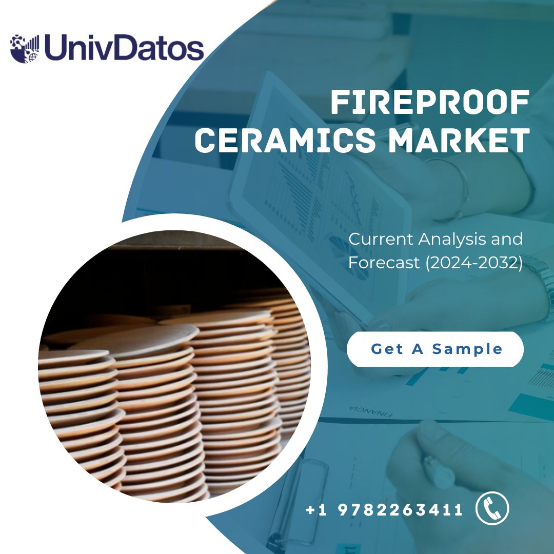 Fireproof Ceramics Market Size, Share, Growth & Forecast to 2032